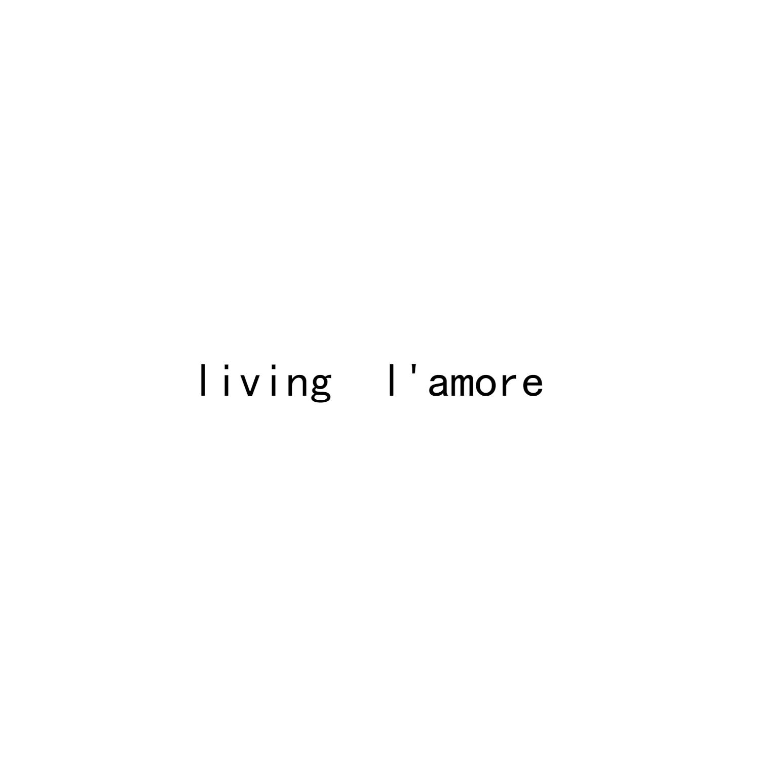 living l\'amore