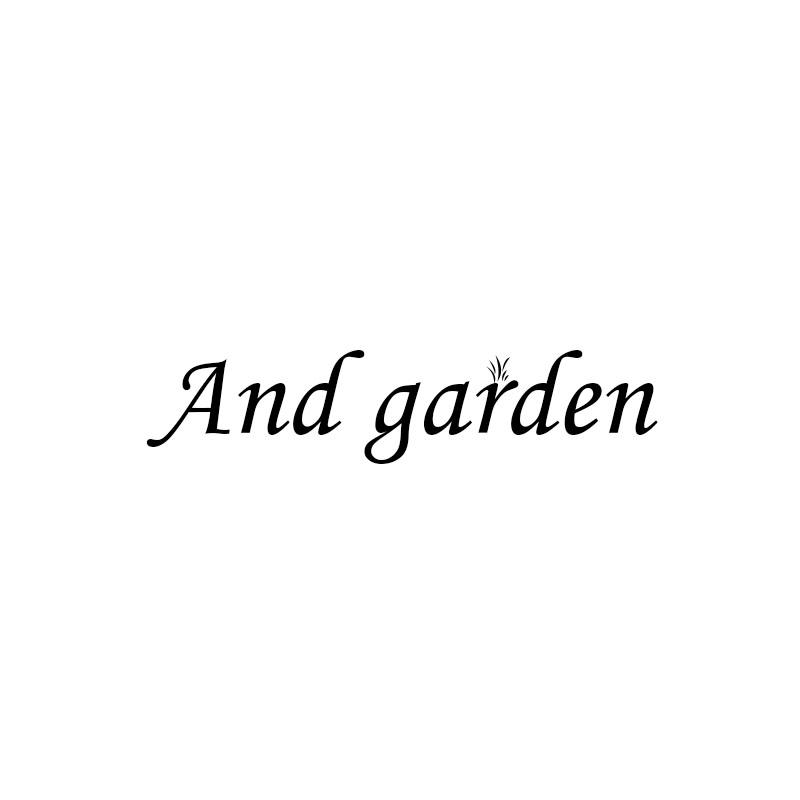 And garden