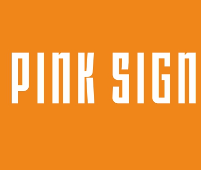 PINK SIGN