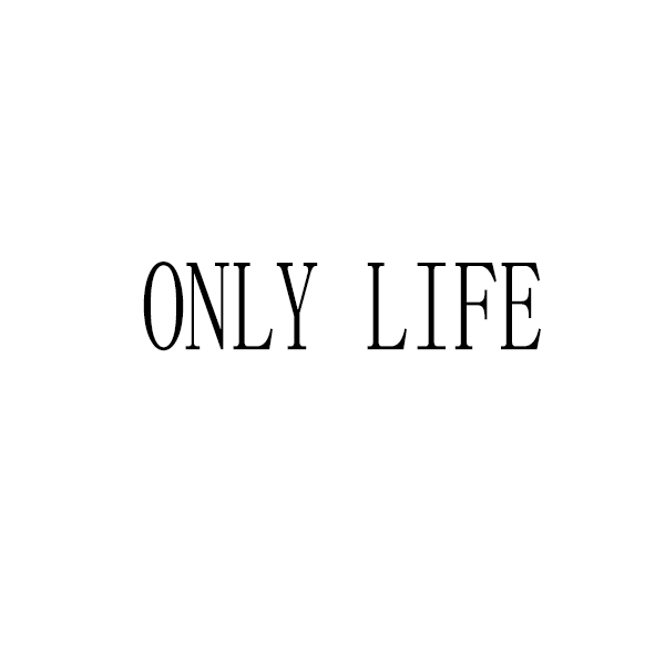 ONLY LIFE