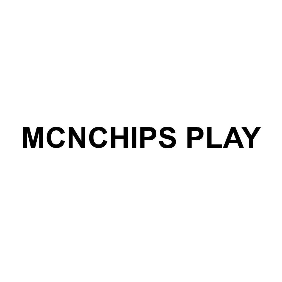 MCNCHOPS PLAY
