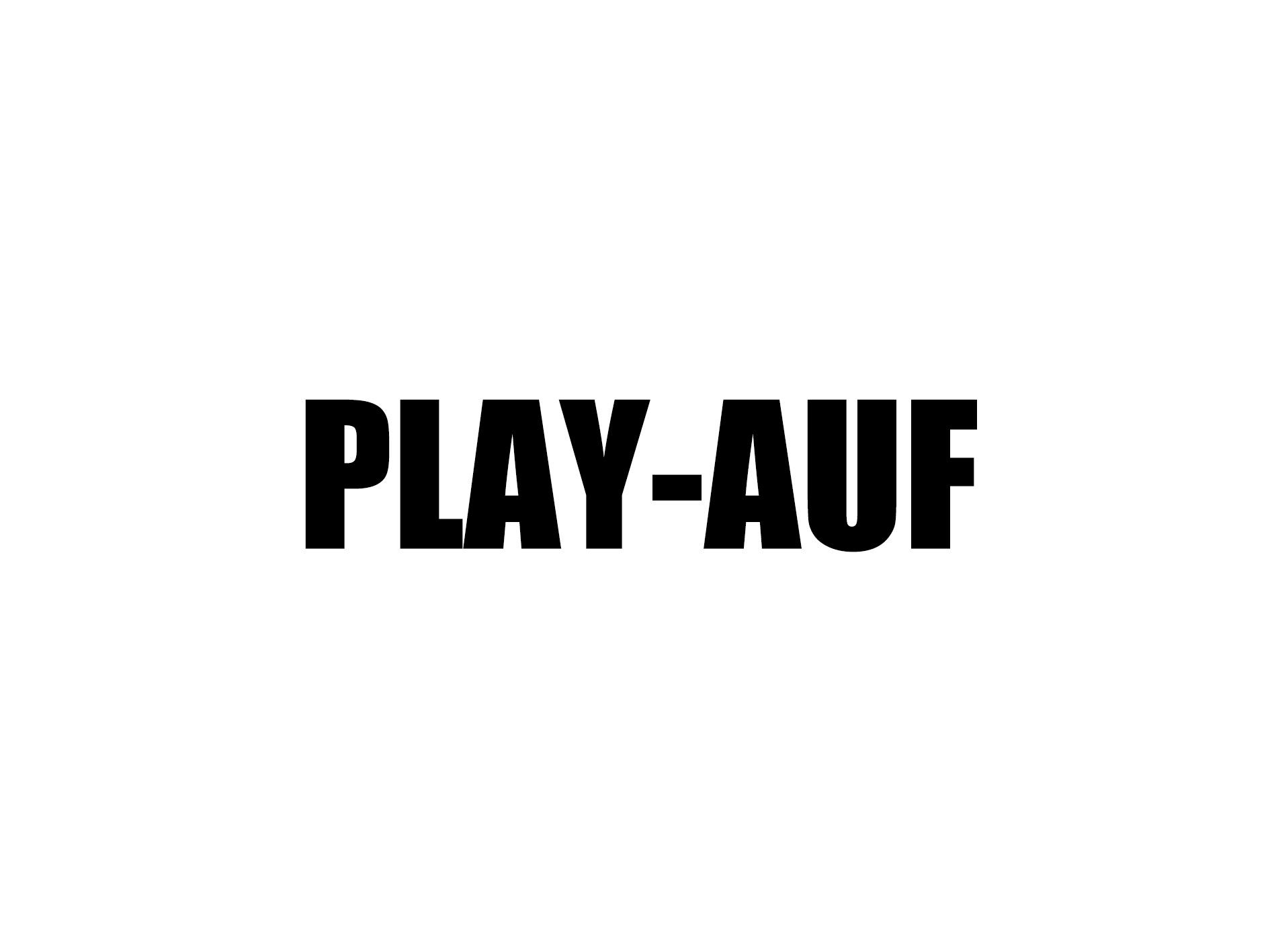 PLAY-AUF