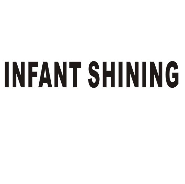 INFANT SHINING