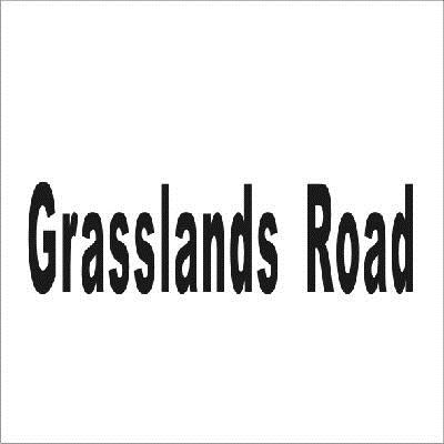 GRASSLANDS ROAD