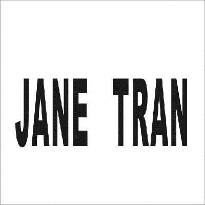 JANE TRAN
