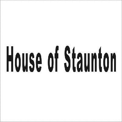 HOUSE OF STAUNTON