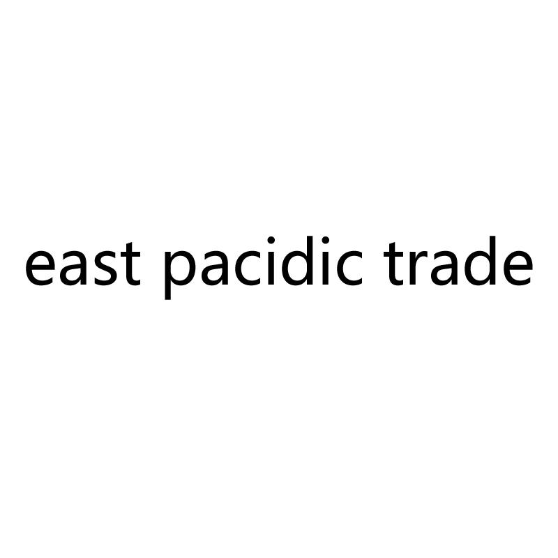 EAST PACIDIC TRADE